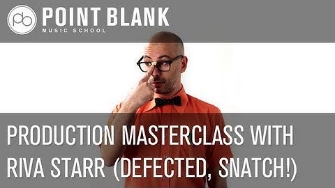 Ableton Masterclass with Riva Starr - (13.03.2013)