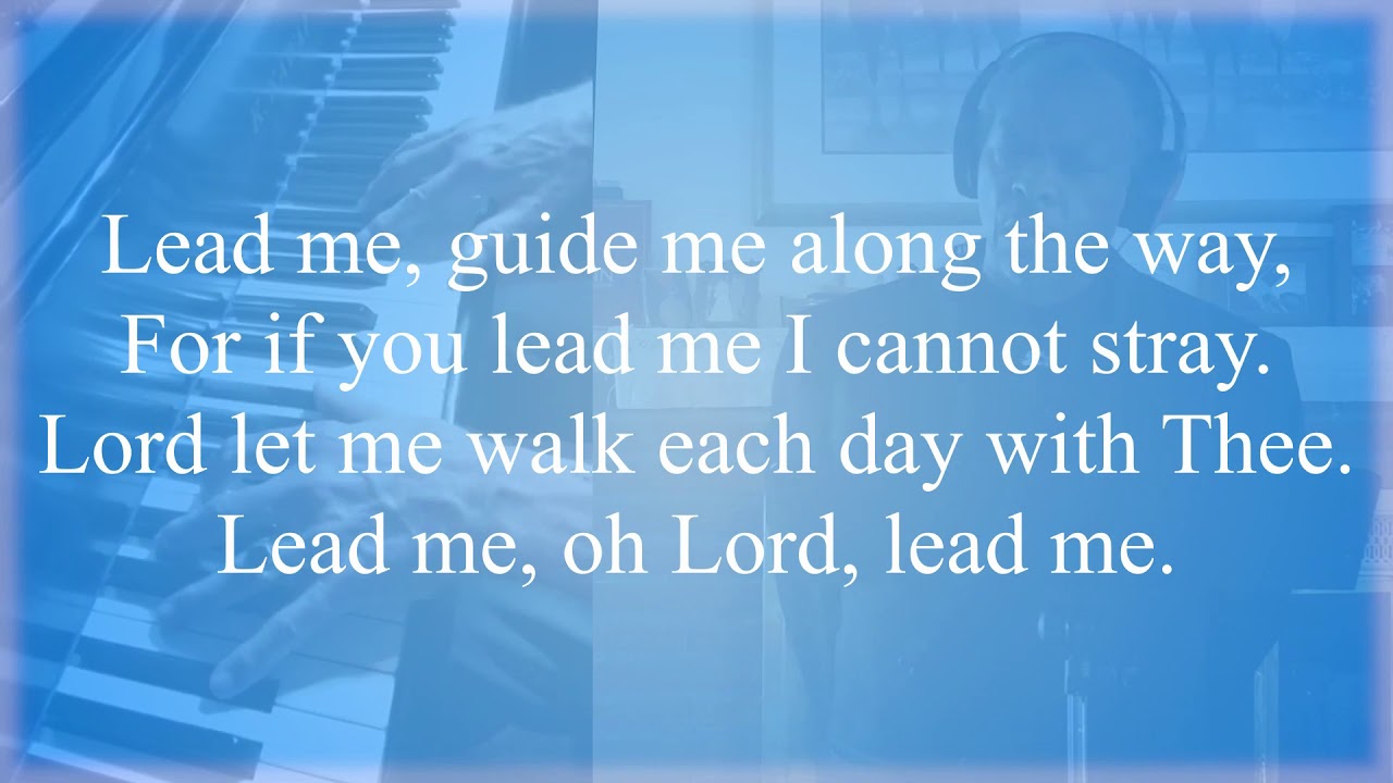 Lead Me Guide Me YouTube lead-me-guide-me-youtube