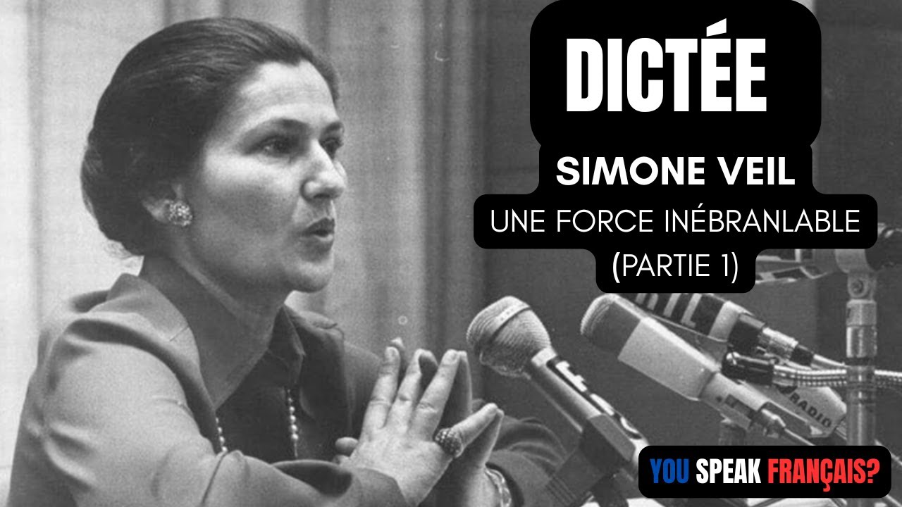 Dictée C1 - SÉRIE : Destins de femmes d’exception - SIMONE VEIL  (partie 1/2)