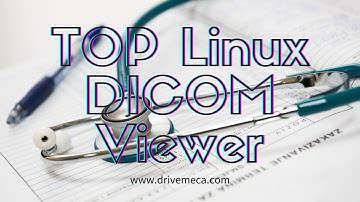 TOP Linux DICOM Viewer 2022