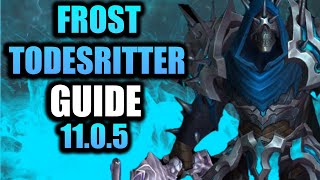FROST TODESRITTER GUIDE 11.0.5🥶WOW THE WAR WITHIN 11.0.5 | GERMAN | BROKKEN