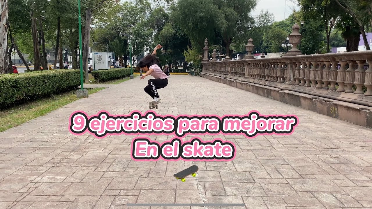 Ejercicios para mejorar en el skate! 🛹