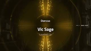 Vic Sage - Leveled Up -Top music 2024