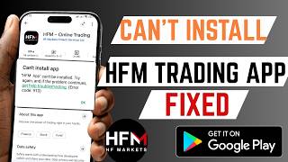 How To Fix Can't Install HFM Online Trading App