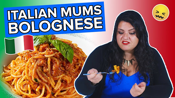 Italian Mums Try Other Italian Mums' Bolognese