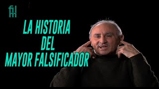 El falsificador más grande del mundo  Lucio Urtubia