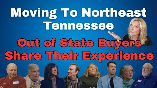 Moving To Northeast Tennessee: Out of State Buyers Share Their Experience