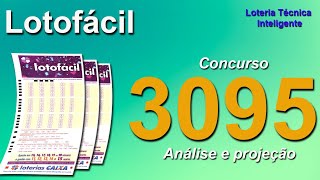 Análise E Projeção Para O Concurso 3095 Da Lotofácil