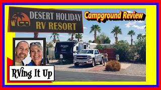 Desert Holiday RV Resort in Yuma, Arizona:  Campground Review