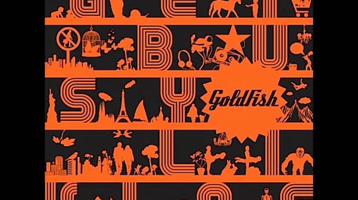 In too deep (feat. Emily Bruce)- Goldfish