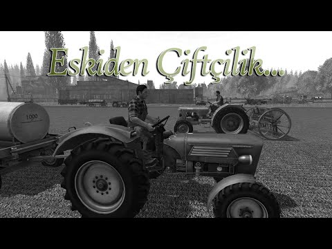 Farming Simulator 15 - Eski Tarım Araçları...
