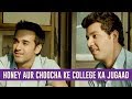 Honey aur Choocha ke college ka jugaad | Fukrey | Pulkit Samrat | Varun Sharma