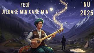 Feqî - Dildarê Min Canê Min - Stranê Muzîka Kurdî Nû 2026