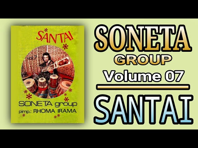 SONETA GROUP VOLUME 07 - SANTAI (ORIGINAL FULL ALBUM) class=