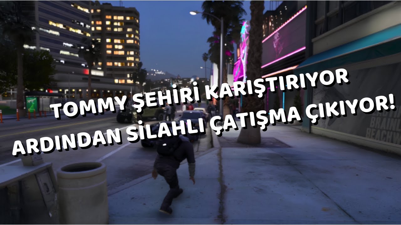 TOMMY ŞEHİRİ KARIŞTIRIYOR ARDINDAN SİLAHLI ÇATIŞMA ÇIKIYOR!! | AKAGREEN | VENNY KESİT