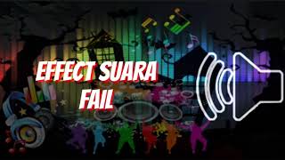 effect suara - Fail