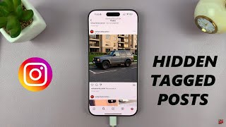 How To Find Hidden Tagged Posts On Instagram