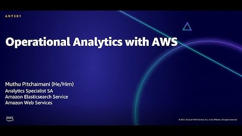 AWS AMER Summit Aug 2021: Operational analytics with AWS