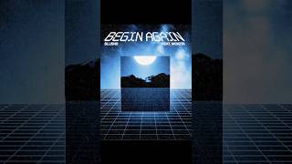 “Begin Again” is out now 💙 Thank you @Mokita for being part of it. #newmusic