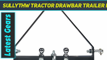 Sullythw Tractor Drawbar Trailer Hitch for Cat 1 - Review 2023
