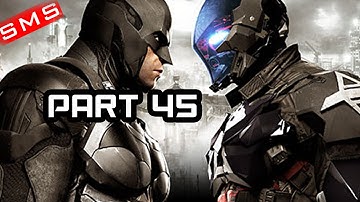 Batman: Arkham Knight Gameplay Walkthrough Part 45! ARKHAM KNIGHT CHASE! PS4/Xbox One!