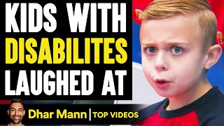 KIDS With DISABILITIES Laughed At, What Happens Is Shocking | Dhar Mann