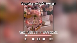 dancing with a stranger-sam smith and normani (sped up + reverb)