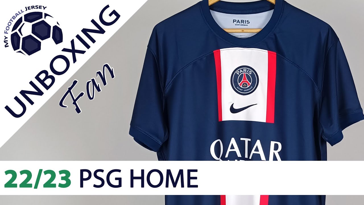 PSG Home Jersey 22/23 (LuSoccer) Fan Version Unboxing Review - YouTube