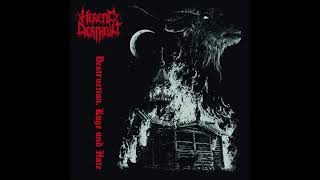 Heretic Deathcult - Destruction, Rage and Hate [Full Album]