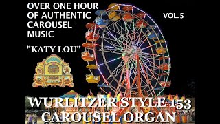 Over 1 Hour of Carousel, Carnival, Skating Rink Music - Wurlitzer 153 Band Organ KATY LOU (Vol.5)