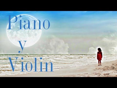 música-relajante-piano-y-violín-(instrumental)