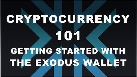 Getting Started with Cryptocurrency   Exodus Wallet Tutorial & Live Examples