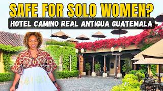 Camino Real Antigua, Guatemala Review | Safe for a Solo Woman Traveler?
