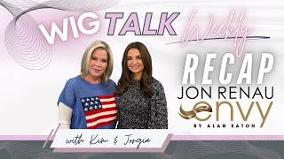 Wig Talk Weekly Recap: Jon Renau Pixies & Special Guest!