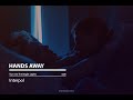 Hands Away [Interpol - Lyrics]