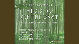 Mirror of the Past, 4 Tang Dynasty Poems: No. 4, My Delayed Departure for Home (Live at...