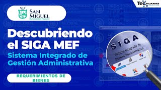TUTORIAL REQUERIMIENTO DE BIENES - SIGA (ANEXO 5-6)