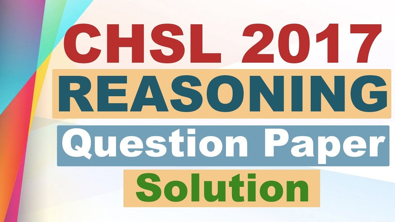 SSC CHSL 2017 | Reasoning Question paper with solution