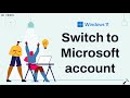 Switch to Microsoft account in Windows 11