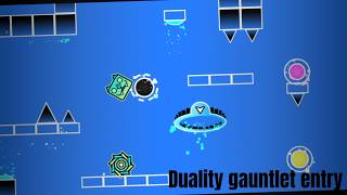 duality gauntlet entry (layout) | Geometry Dash