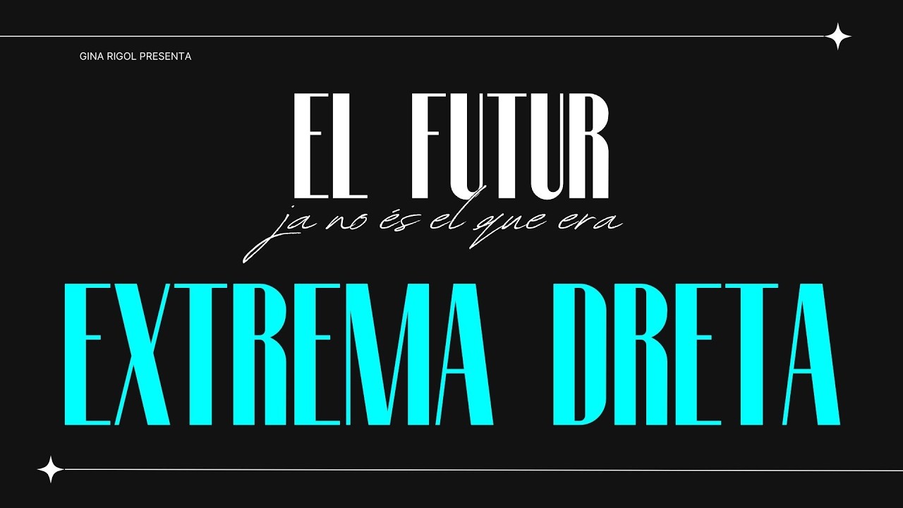 El Futur Ja No És El Que Era (6) - Extrema Dreta