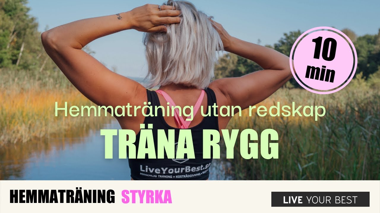HEMMATRÄNING - Träna rygg utan redskap på 10 minuter