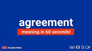 AGREEMENT - Meaning and Pronunciation
