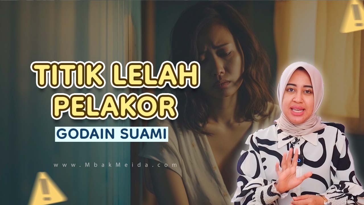 Ini Tanda Pelakor Mulai Menyerah Merusak Rumah Tangga Anda 