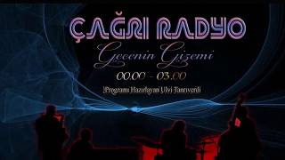 ÇAĞRI RADYO GECENİN GİZEMİ TANITIM