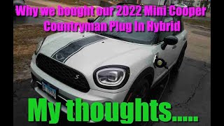 Why did we buy our 2022 Mini Cooper Countryman Plug-In Hybrid?