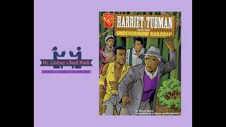 Harriet Tubman~Harriet Tubman for Kids~Black History Month Read Aloud~Underground Railroad for kids