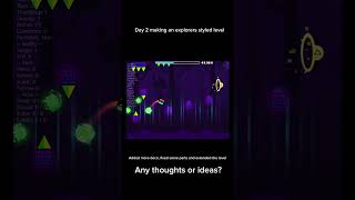 Day 2 making an explorers styled level #gd #geometrydash #gaming #shorts 