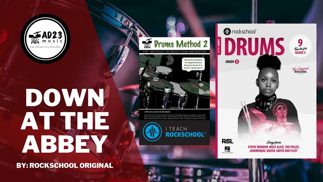 Down At The Abbey | Rockschool Drums Grade 5 2024