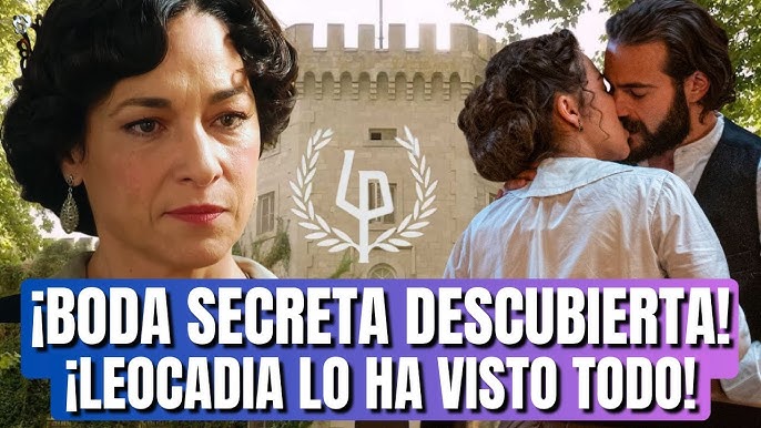 LA PROMESA.. ¡BODA SECRETA DESCUBIERTA! ¡LEOCADIA LO HA VISTO TODO! -  YouTube